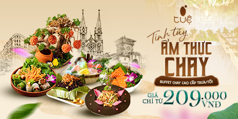 ẨM THỰC CHAY TUỆ